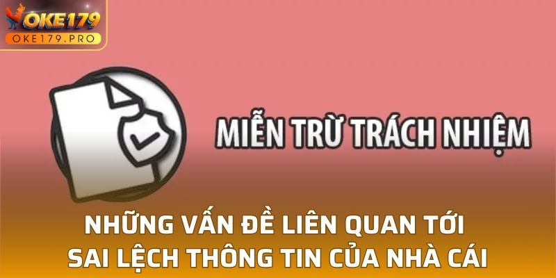 Những vấn đề liên quan tới sai lệch thông tin của nhà cái