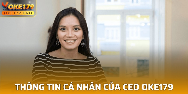 Thông tin cá nhân của CEO OKE179