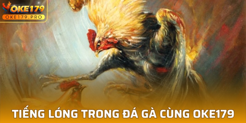 Tiếng Lóng Trong Đá Gà